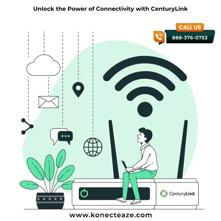 unlock the power of connectivity with centurylink