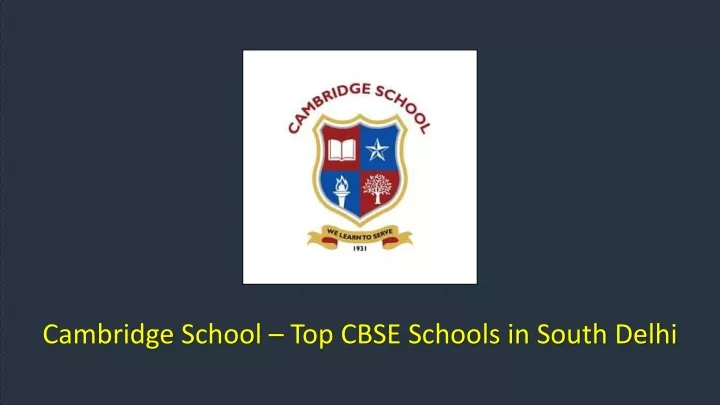 cambridge school top cbse schools in south delhi