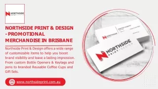Northside Print & Design - Promotional Merchandise in Brisbane