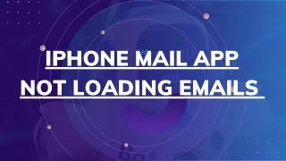 iPhone Mail App Not Loading Emails