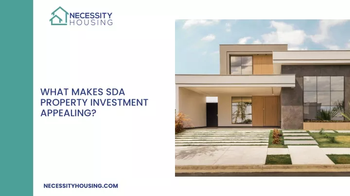 what makes sda property investment appealing