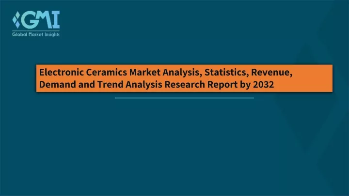 electronic ceramics market analysis statistics
