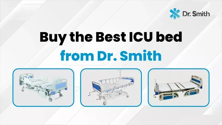 buy the best icu bed from dr smith