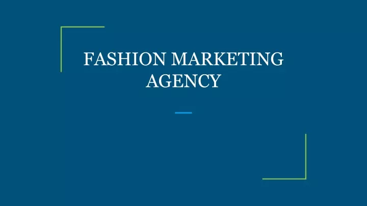 fashion marketing agency