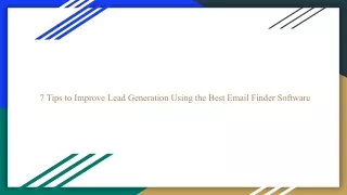 7 Tips to Improve Lead Generation Using the Best Email Finder Software
