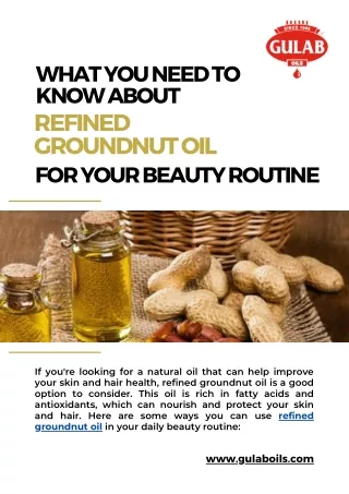 What You Need to Know about Refined Groundnut Oil for Your Beauty Routine