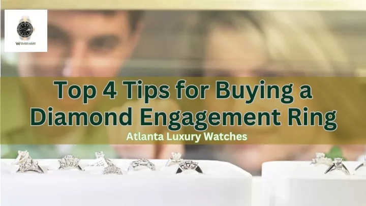 top 4 tips for buying a diamond engagement ring
