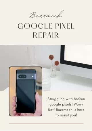 Google Pixel Repair by Buzzmeeh