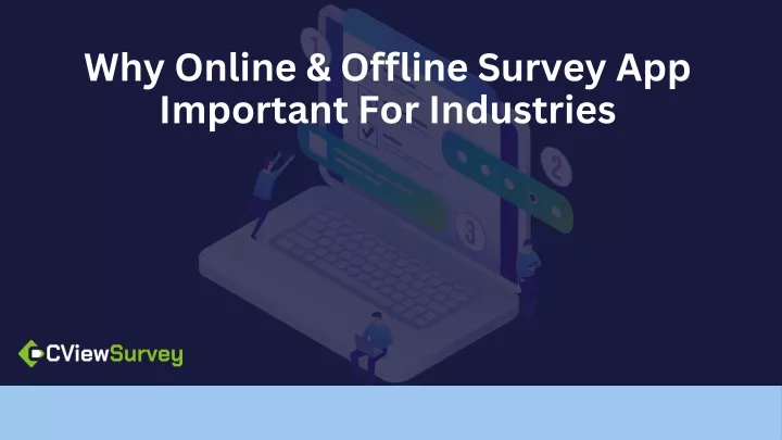 why online offline survey app important