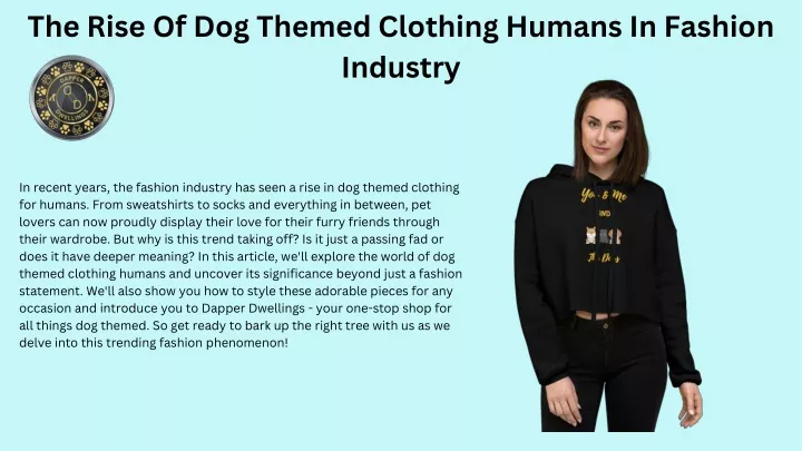 the rise of dog themed clothing humans in fashion