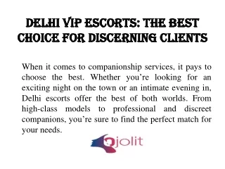 Delhi VIP Escorts: The Best Choice for Discerning Clients