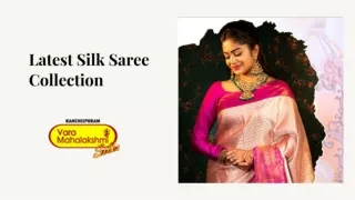 Explore Latest Silk Saree Collection