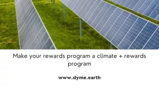 Dyme - Make your Rewards Program a Climate   Rewards Program