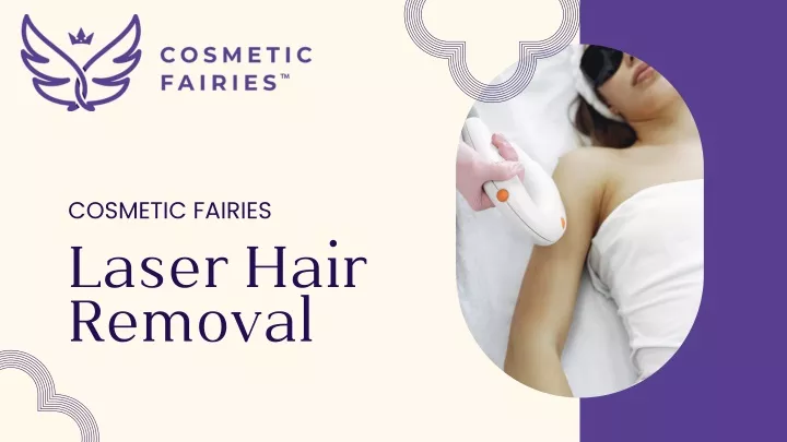 cosmetic fairies laser hair removal
