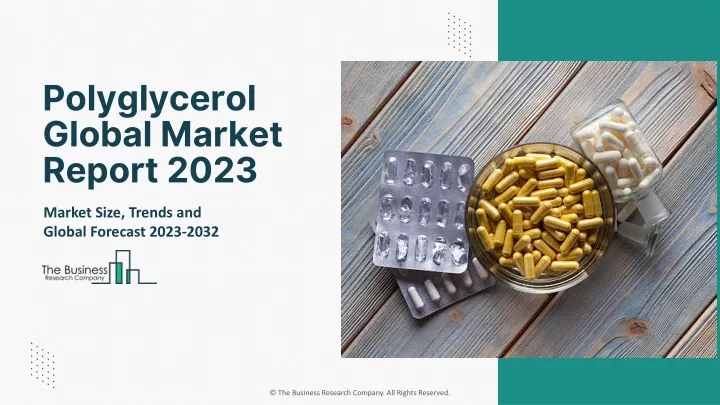 polyglycerol global market report 2023