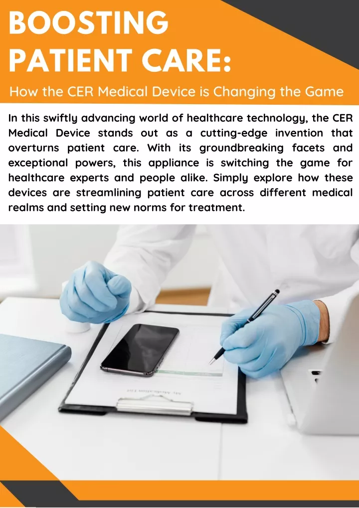 boosting patient care how the cer medical device