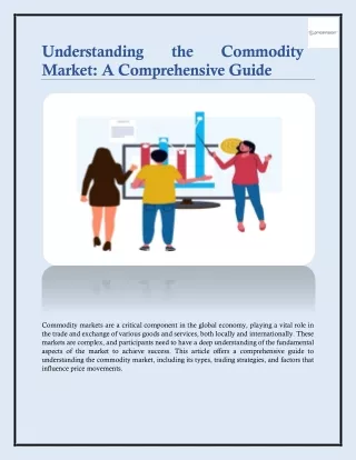 Understanding the Commodity Market: A Comprehensive Guide