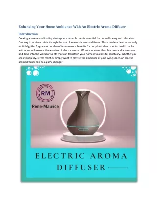 Enhancing Your Home Ambience With An Electric Aroma Diffuser