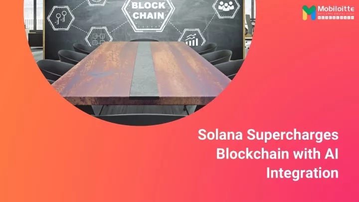solana supercharges blockchain with ai integration