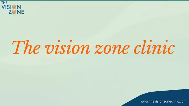 the vision zone clinic