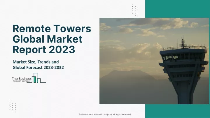 remote towers global market report 2023