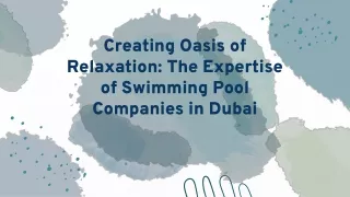Creating Oasis of Relaxation_ The Expertise of Swimming Pool Companies in Dubai