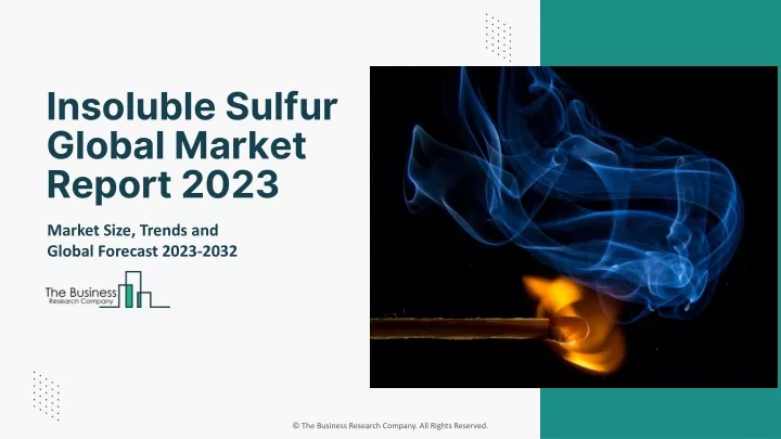 insoluble sulfur global market report 2023