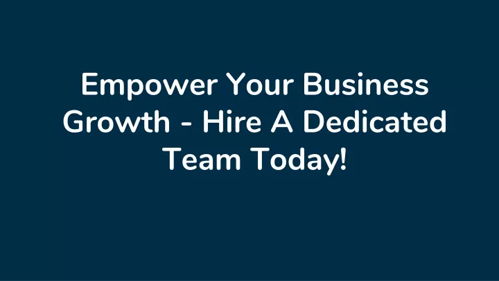 empower your business growth hire a dedicated