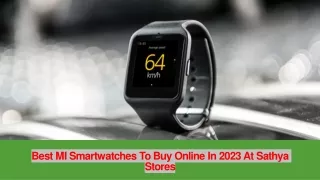 MI Smartwatches to buy online