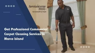Get Professional Commercial Carpet Cleaning Services in Marco Island