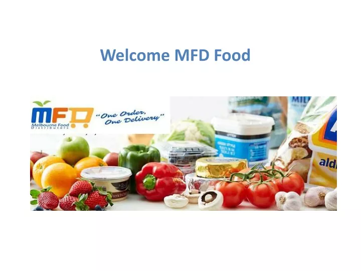 welcome mfd food