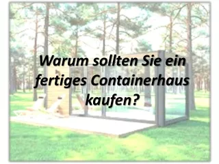 Wo kann man ein Containerhaus kaufen?