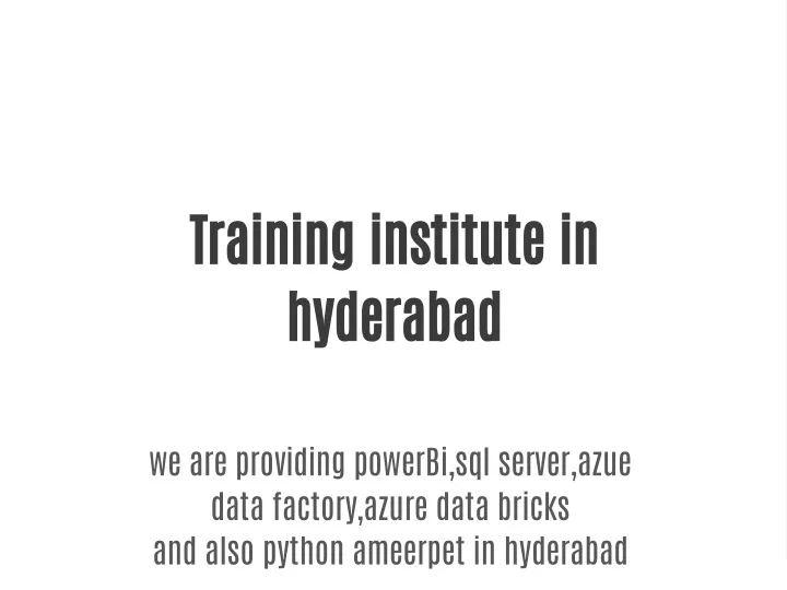 training institute in hyderabad