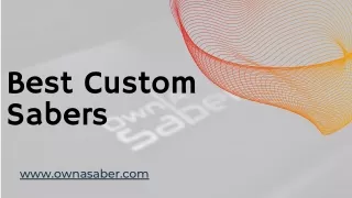 Best Custom Sabers