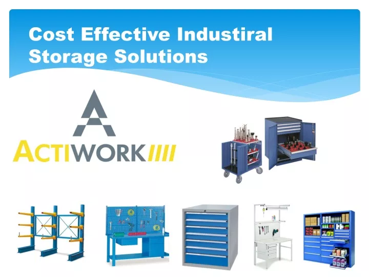 cost effective industiral storage solutions