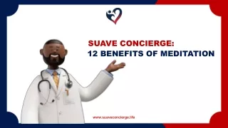 Benefits of Meditation: Suave Concierge