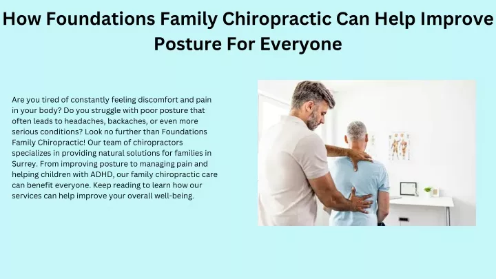 PPT - How Foundations Family Chiropractic Can Help Improve Posture For ...