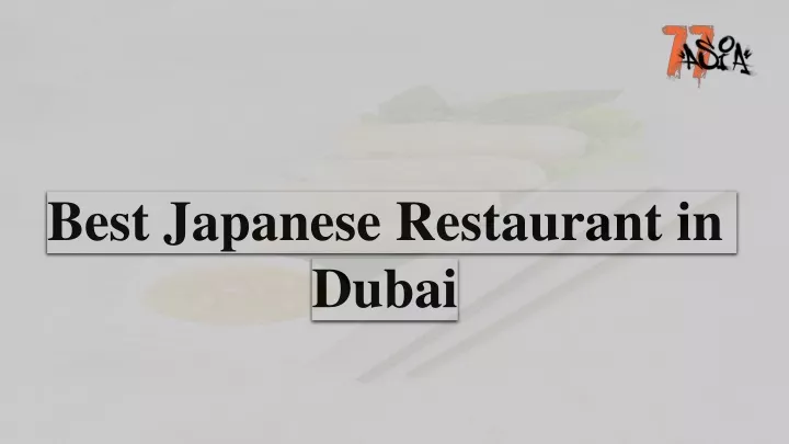 best japanese restaurant in dubai