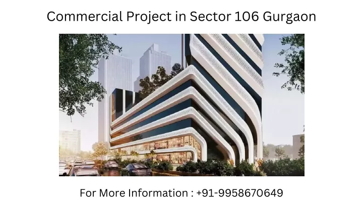 commercial project in sector 106 gurgaon