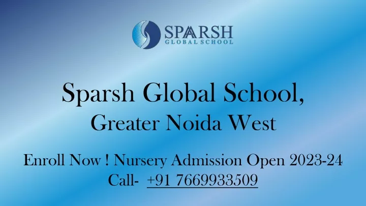 sparsh global school greater noida west