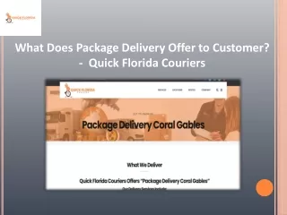 Package Delivery Coral Gables - Quick Florida Couriers