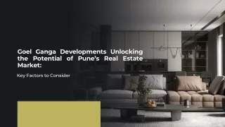 Goel Ganga Developments Unlocking the Potential of Pune’s Real Estate Market