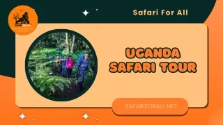 Uganda Safari Tour with Safariforall