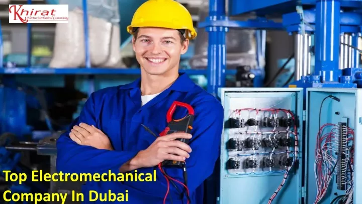 top electromechanical company in dubai