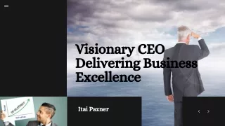 CEO and Leader Delivering Business Excellence | Itai Pazner