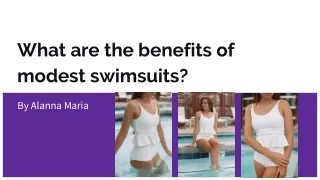 What are the benefits of modest swimsuits_