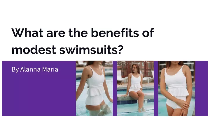 what are the benefits of modest swimsuits