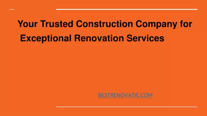 your trusted construction company for exceptional renovation services