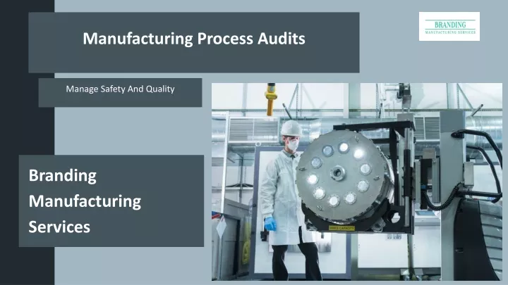 manufacturing process audits