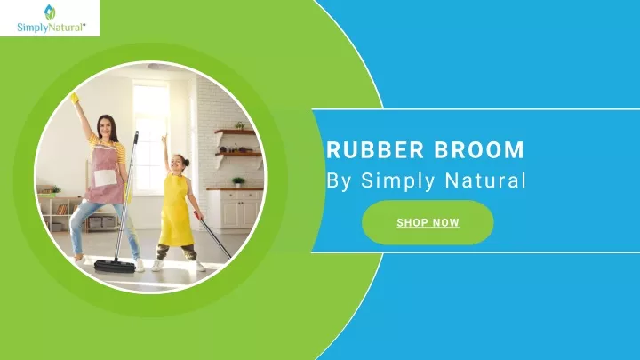 rubber broom by simply natural